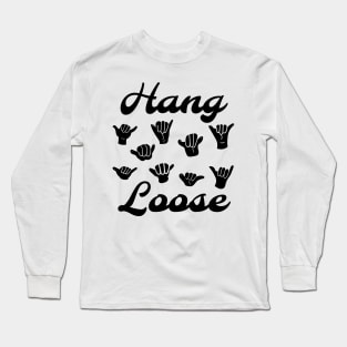 Classic Hawaiian Hang Loose Long Sleeve T-Shirt